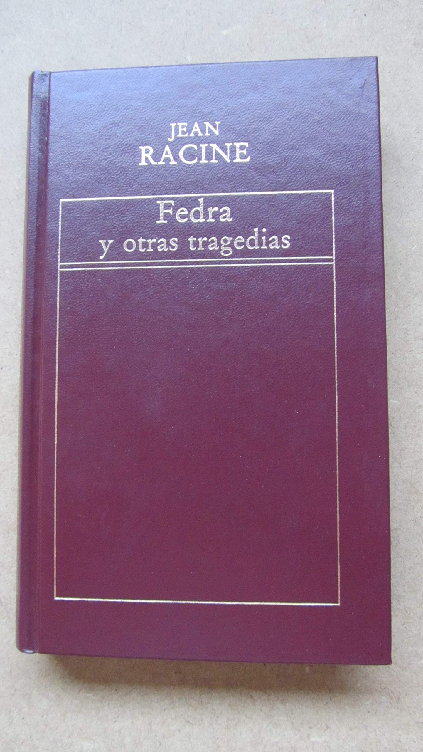 FEDRA - ANDROMACA - LOS LITIGANTES - BRITANICO