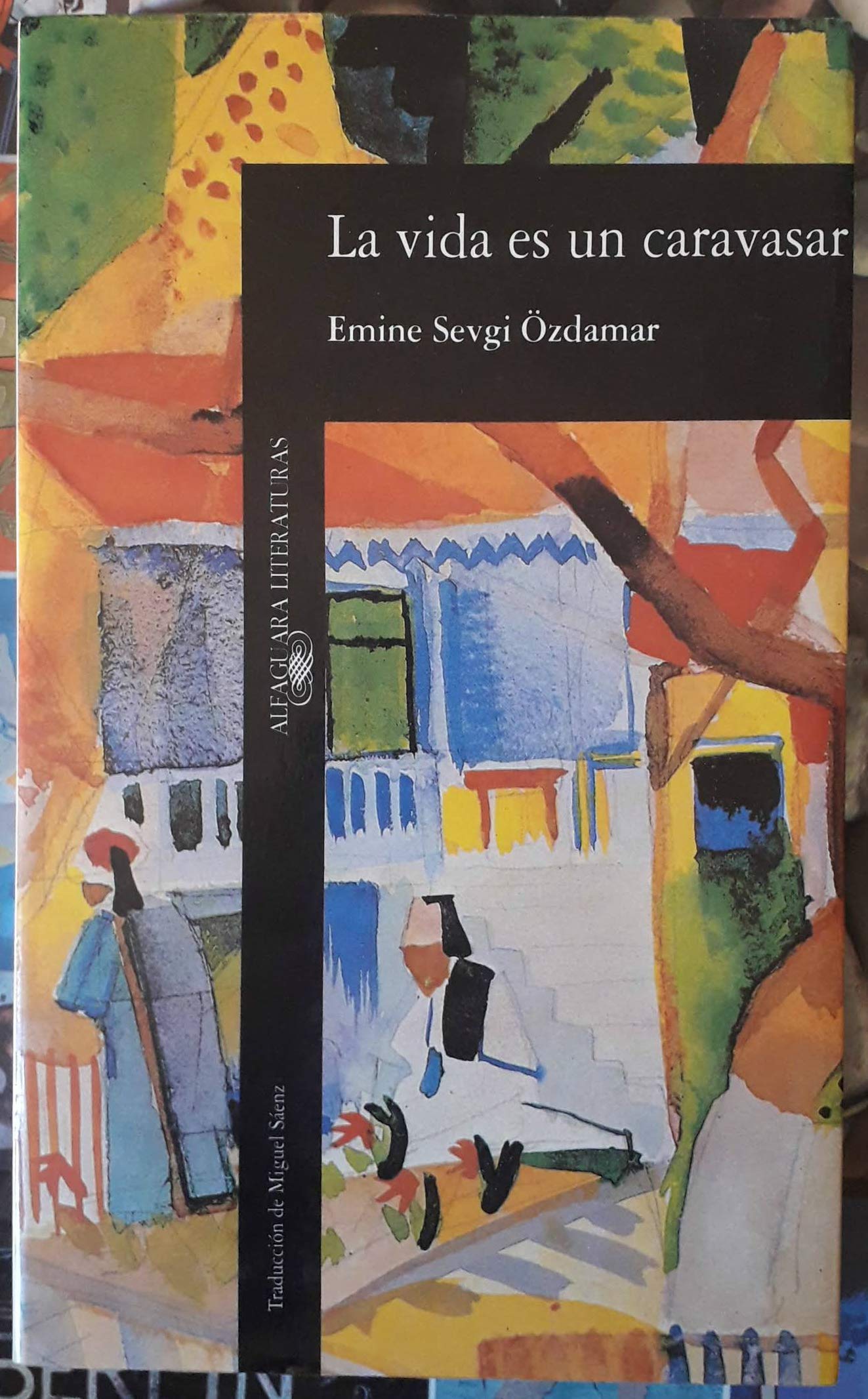 La vida es un caravasar (Literaturas)