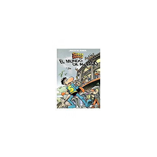 Superlópez. El mundo de al lado (Magos del Humor 140)