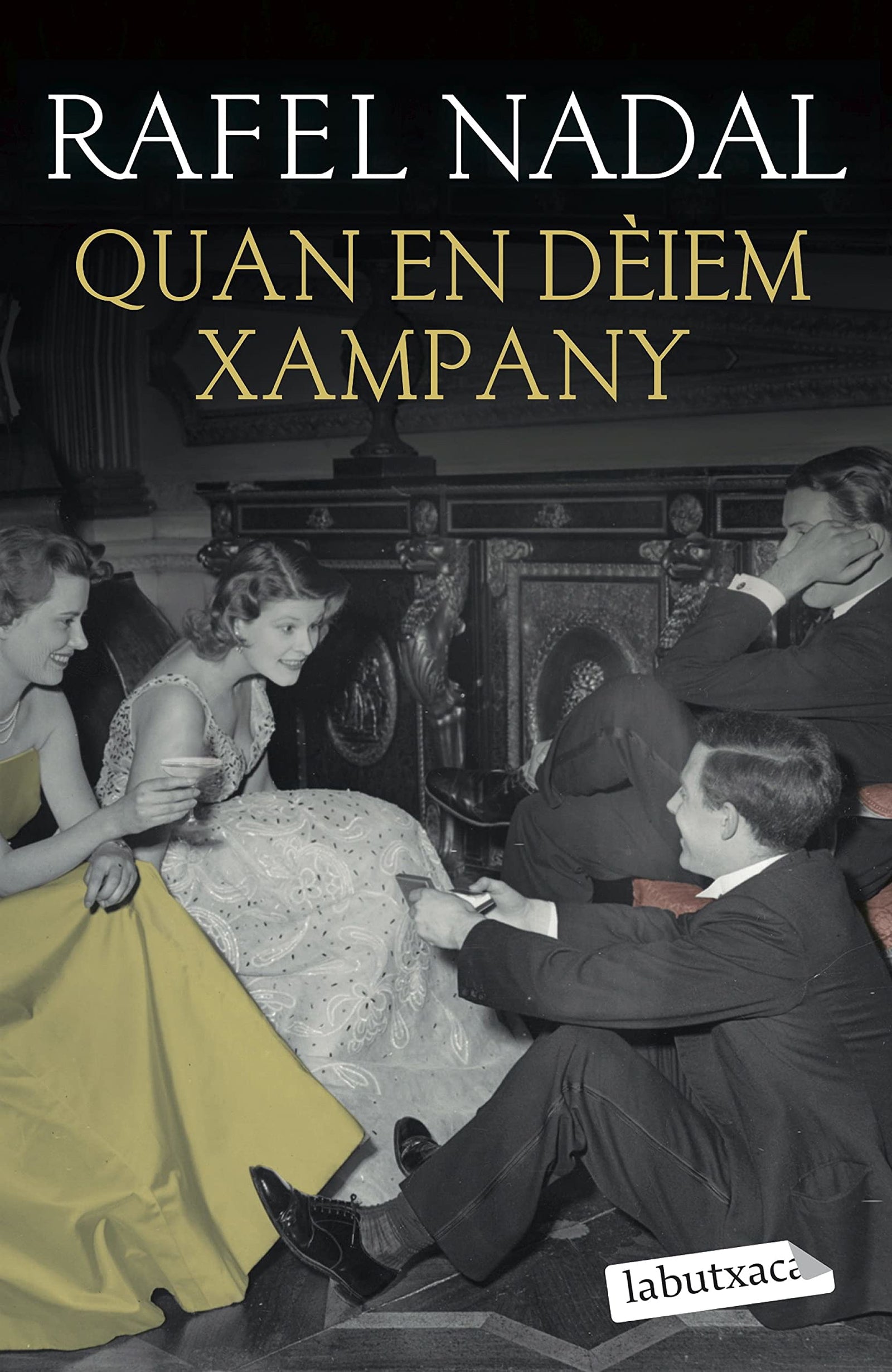 Quan en dèiem xampany (LABUTXACA)