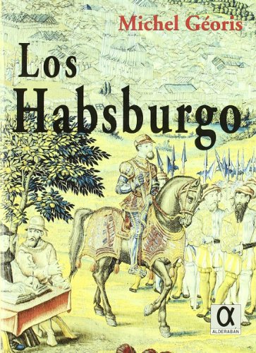 HABSBURGO,LOS (SIN COLECCION)