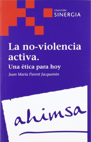 NO-VIOLENCIA ACTIVA,LA (SINERGIA)