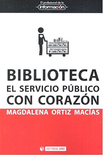 Biblioteca.El servicio público con corazón: 44 (EPI)