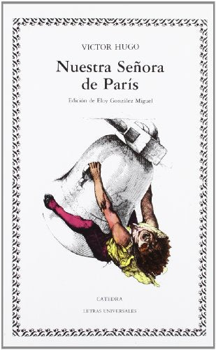 Nuestra Señora de París (Letras Universales)