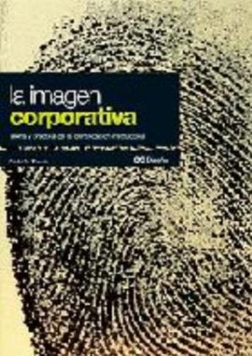 La imagen corporativa: Teoría y práctica de la identificación institucional (GG Diseño)