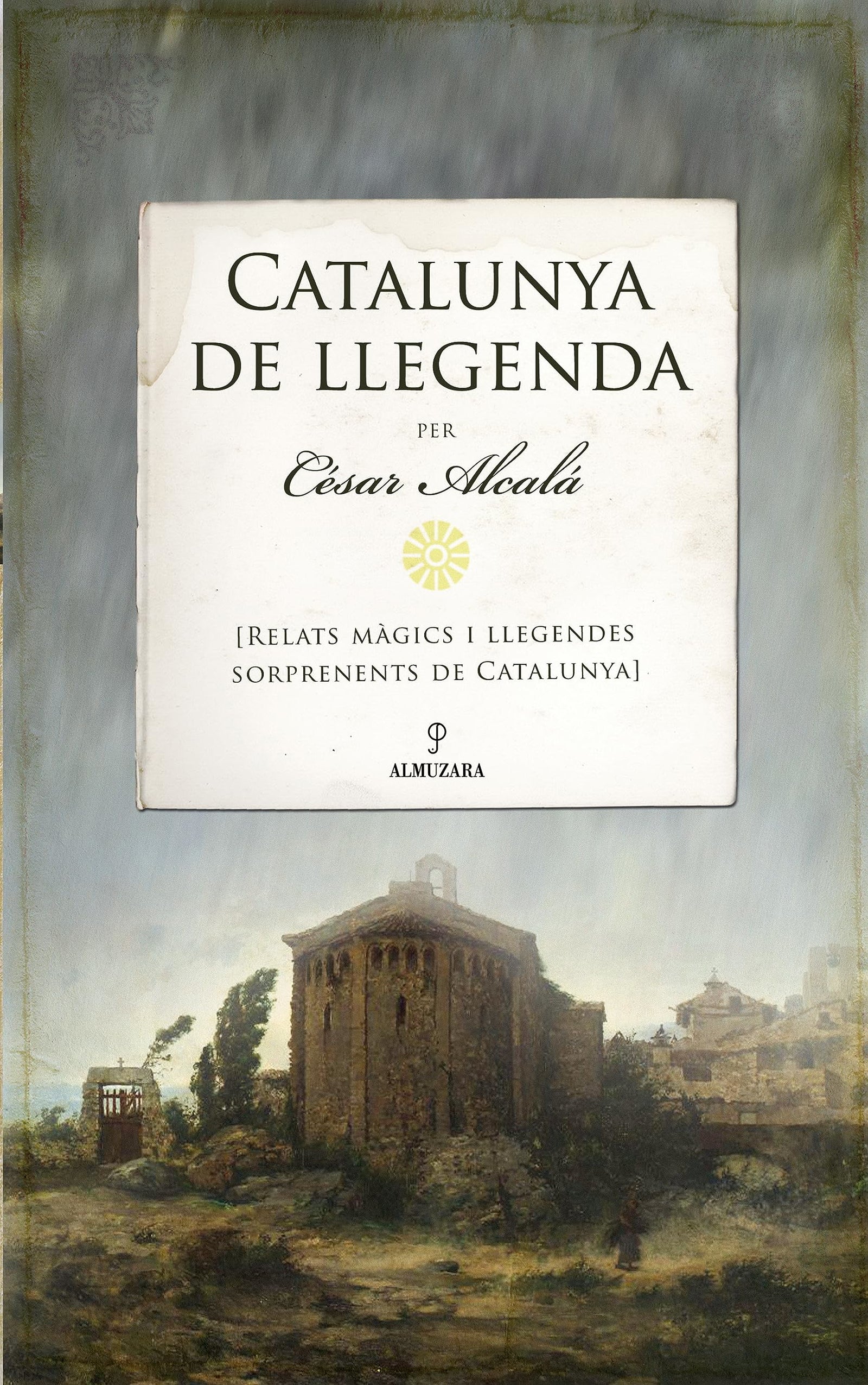 CATALUNYA DE LLEGENDA (De Leyenda)