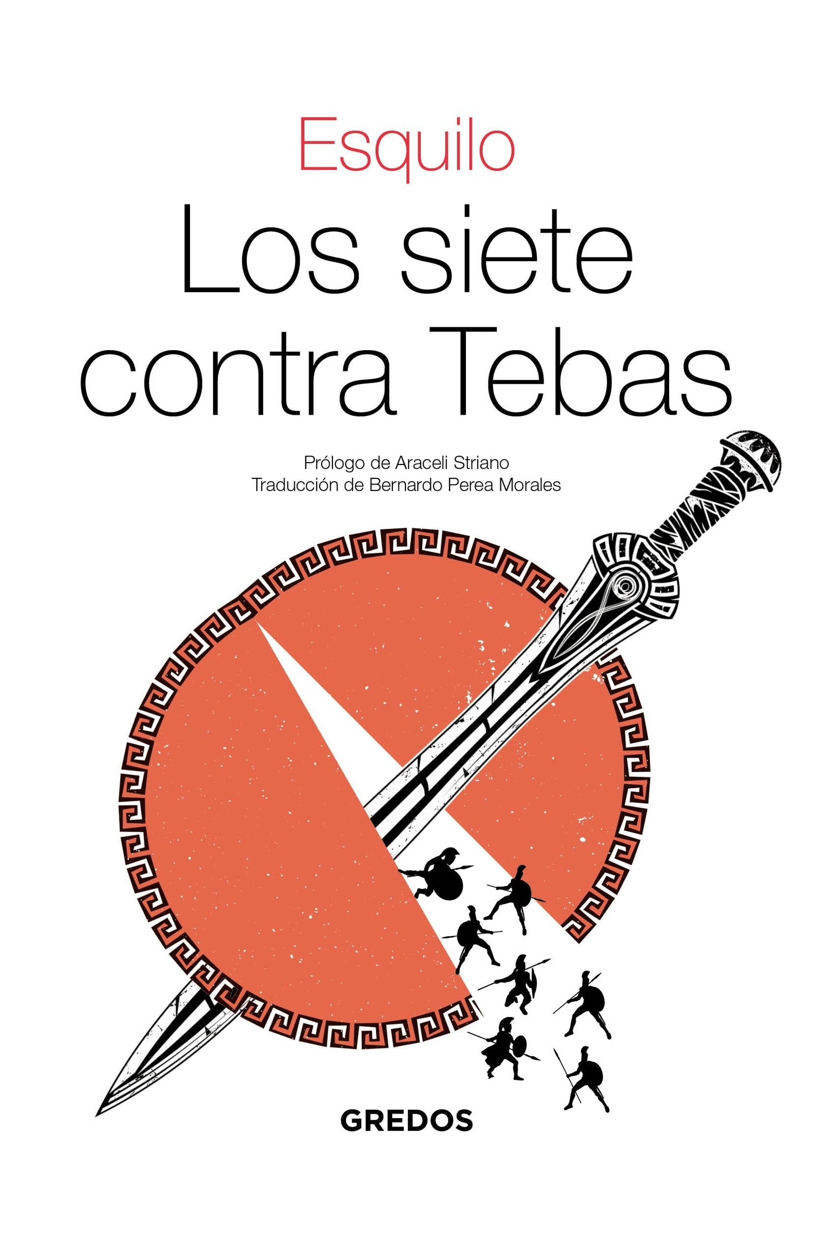 Los siete contra Tebas (Textos Clásicos Gredos)