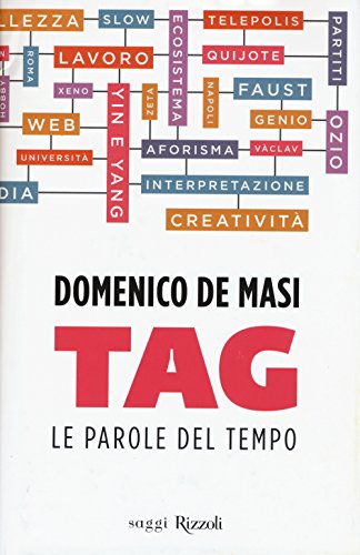 Tag. Le parole del tempo (Saggi italiani)
