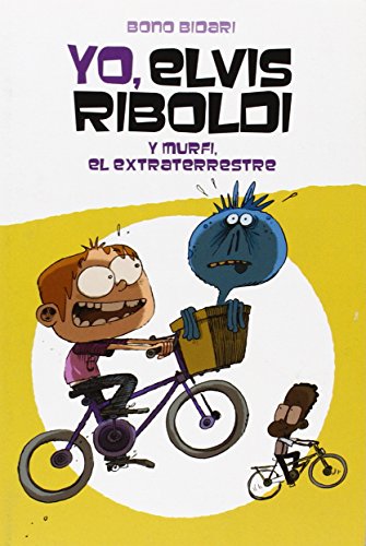 Yo, Elvis Riboldi Y Murfi, El Extraterrestre: 71 (Novela Gráfica)