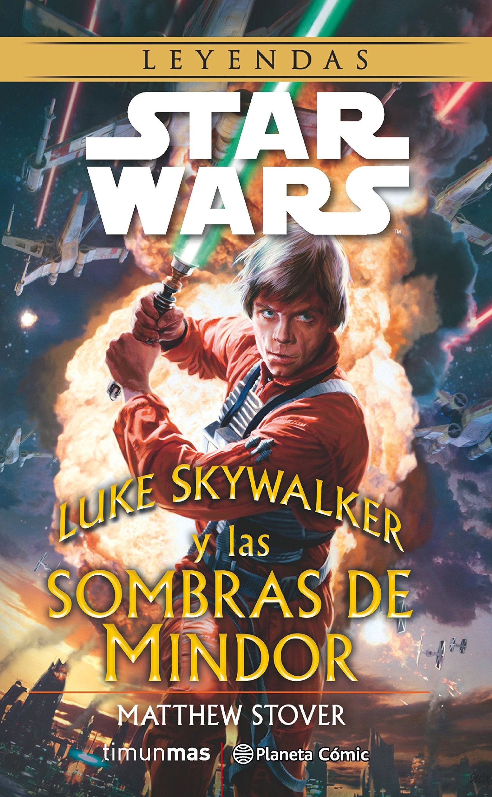 Star Wars Luke Skywalker y las sombras de Mindor (novela) (Star Wars: Novelas)