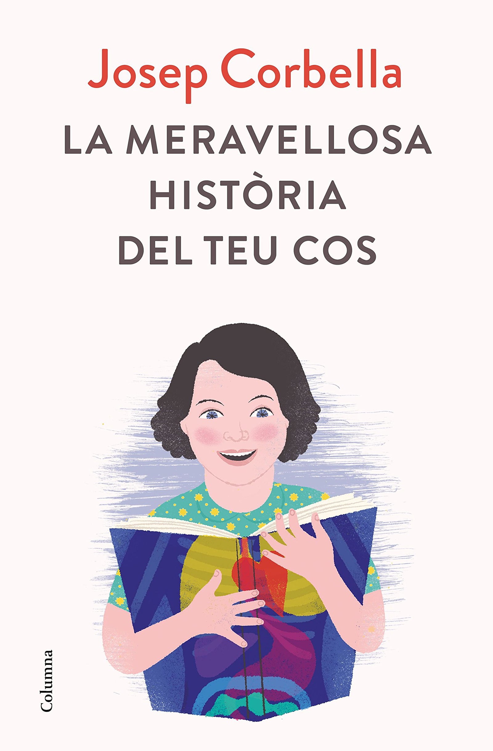 La meravellosa història del teu cos (NO FICCIÓ COLUMNA)