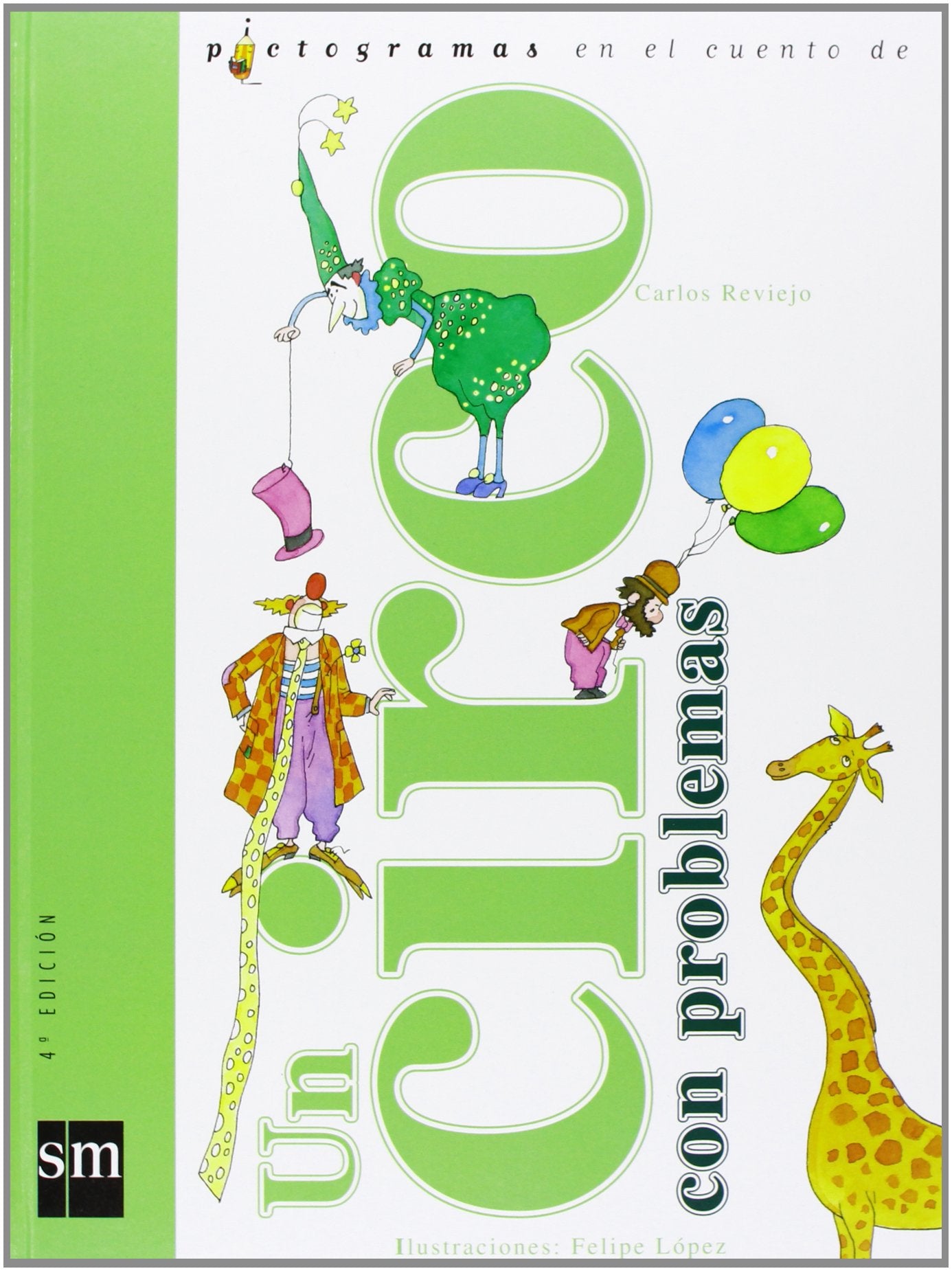 Un circo con problemas (Lecturas pictográficas)
