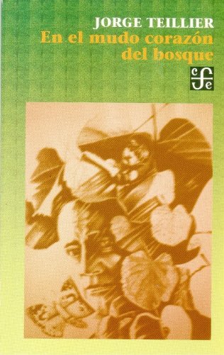 En El Mudo Corazon del Bosque (Cuadernos de La Gaceta)