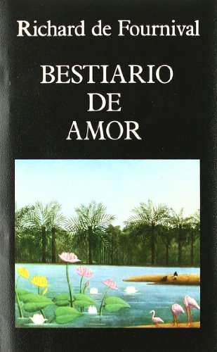Bestiario de Amor (Libros de los Malos Tiempos)