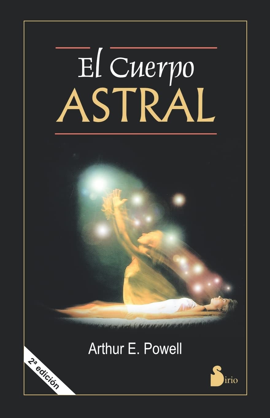 CUERPO ASTRAL, EL (Ant. Ed): Y Otros Fenomenos Astrales (2002)