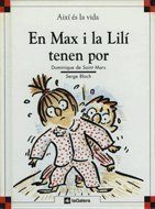 En Max i la Lilí tenen por (Així és la vida)