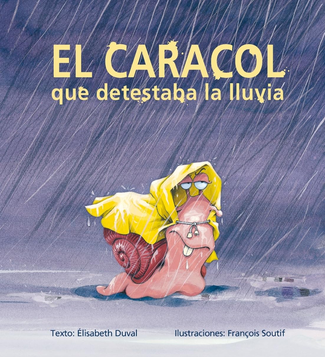 El caracol que detestaba la lluvia