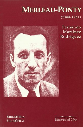 Maurice Merleau-Ponty (1908-1961)