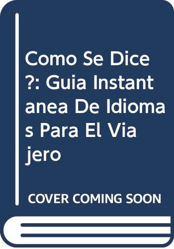 ¿Como se dice?