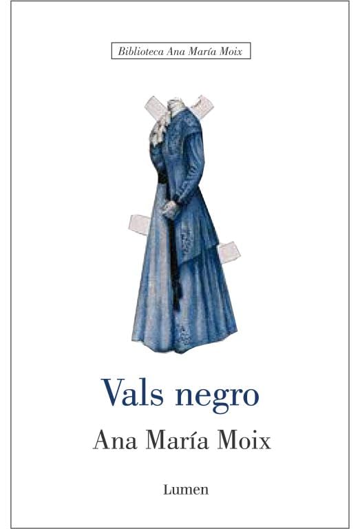 Vals negro (BIBLIOTECA ANA M¿ MOIX)