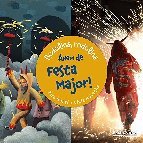 Anem de festa major! (Llibres infantils i juvenils - Sopa de contes)