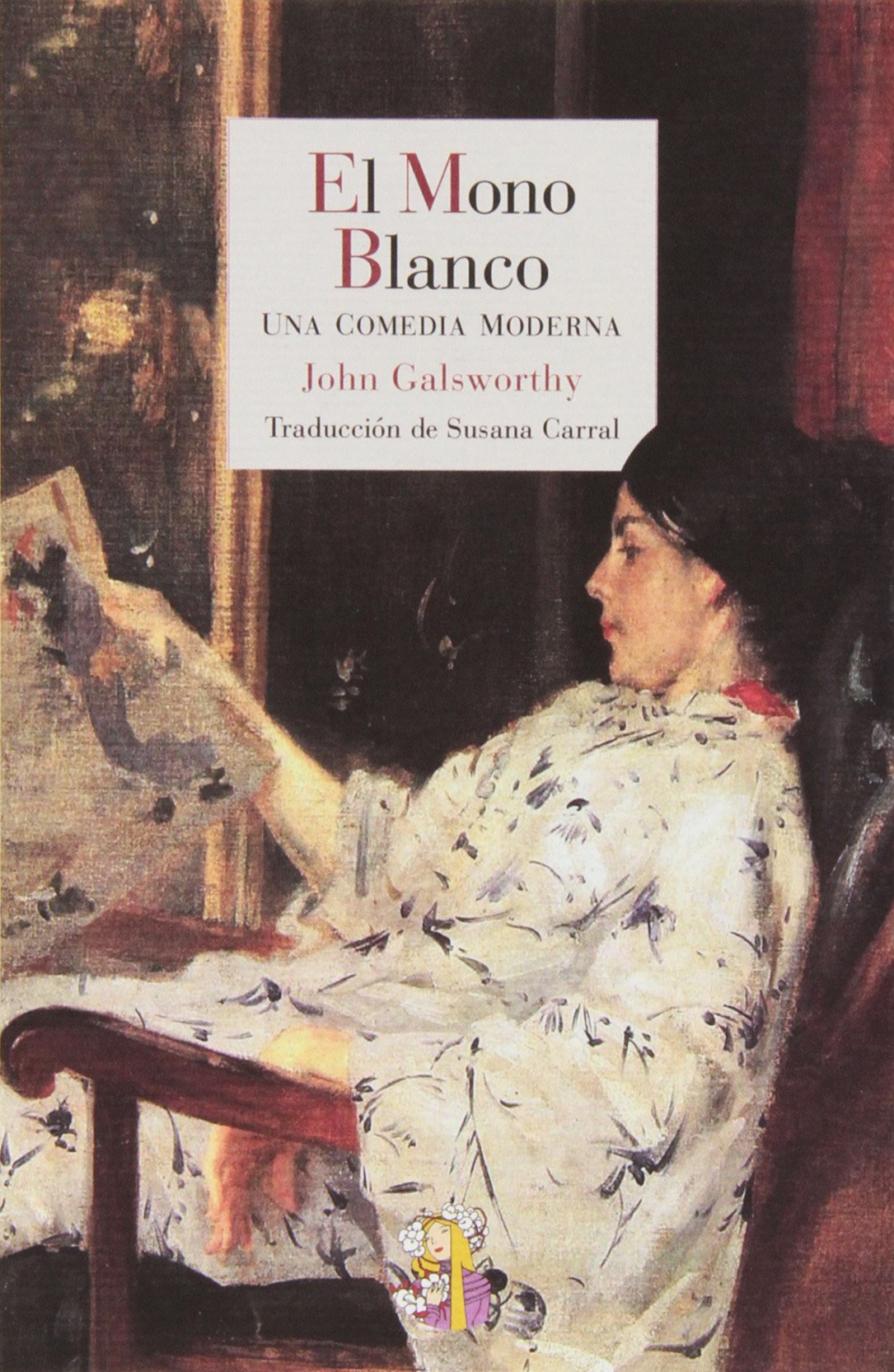 El Mono Blanco: Una comedia moderna: 28 (Literatura Reino de Cordelia)