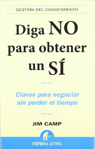Diga no para obtener un sí (Gestión del conocimiento)