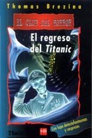 El regreso del Titanic -El Club Del Horror: 6