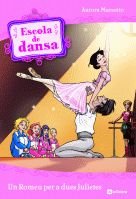 Escola de dansa 8. Un Romeu per a dues Julietes