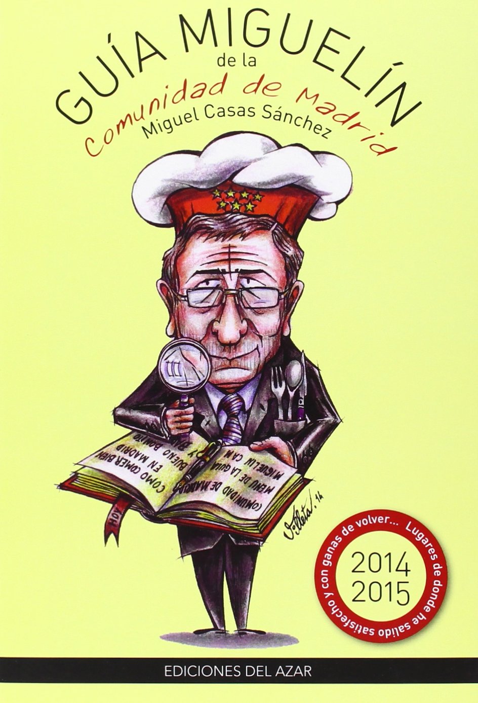 Guía Miguelín De La Comunidad De Madrid (LIBROS SINGULARES)