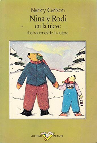 Nina y Rodi En La Nieve: Nina Y Rodi En La Nieve