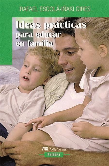 Ideas prácticas para educar en familia (Folletos MC)