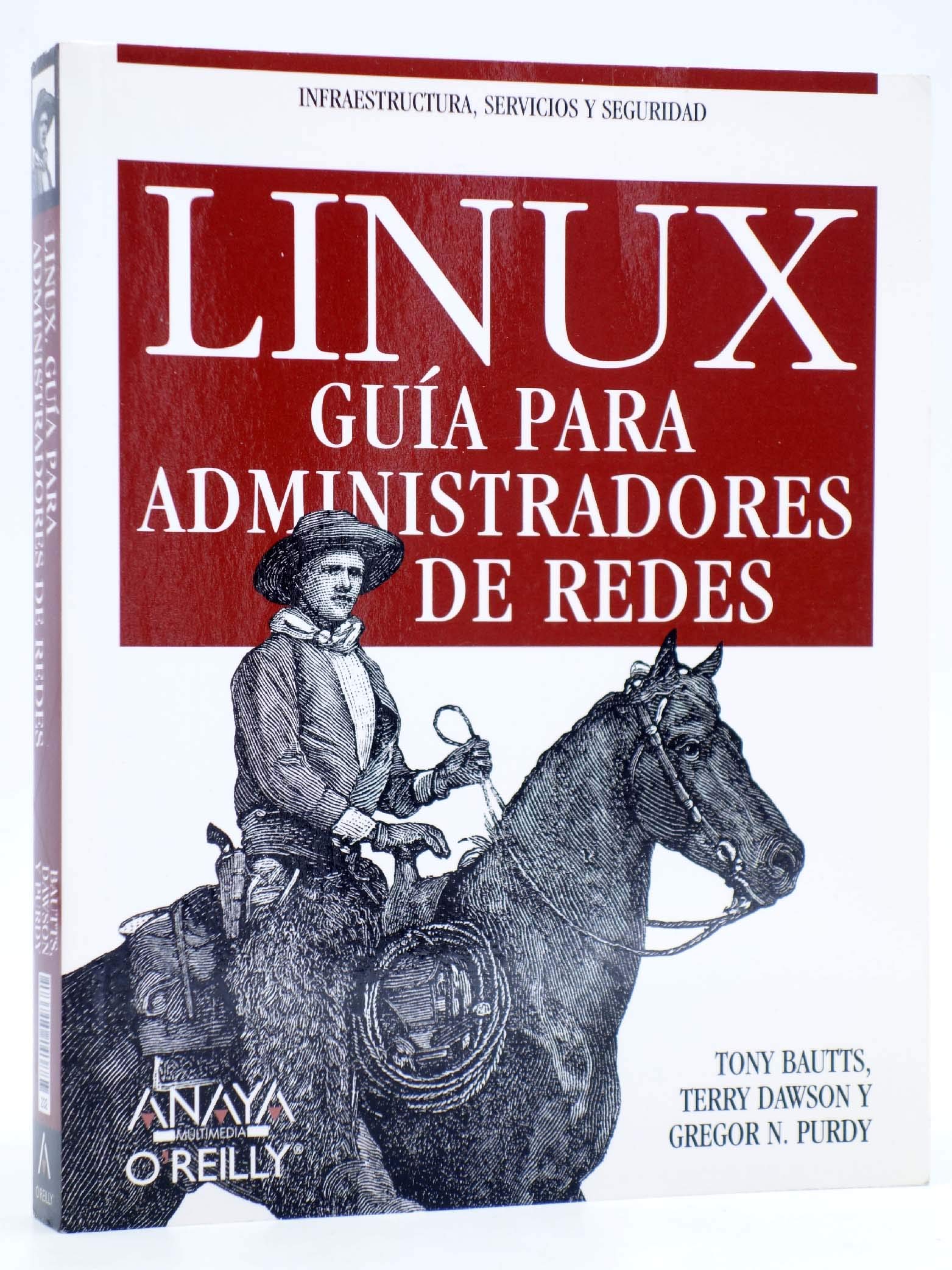 Linux. Guía para administradores de redes (Anaya Multimedia/O´Reilly)