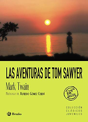 Las aventuras de Tom Sawyer (Castellano - A PARTIR DE 12 AÑOS - CLÁSICOS JUVENILES)