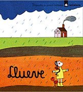 Llueve: 13 (Poquito a poco)