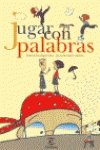 JUGAR CON PALABRAS (SIN COLECCION)