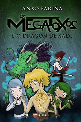 Os Megatoxos e o dragón de xade (INFANTIL E XUVENIL - SOPA DE LIBROS - Megatoxos)