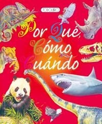 Por qué, cómo, cuándo