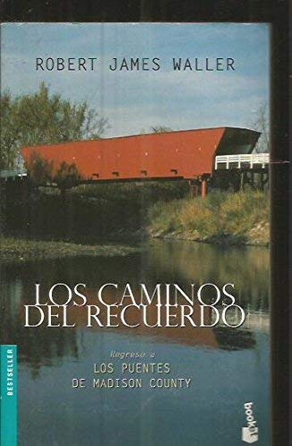 Los caminos del recuerdo (Bestseller Internacional)
