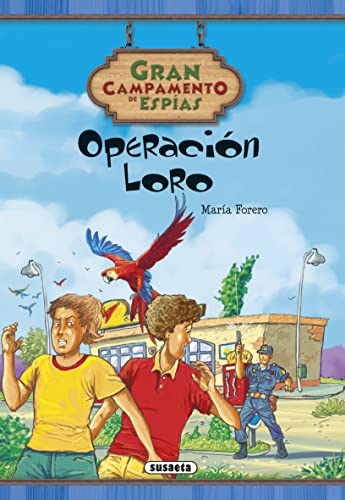 Operación Loro (Gran campamento de espías)