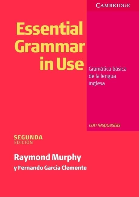 Essential grammar in use = Gramática básica de la lengua inglesa