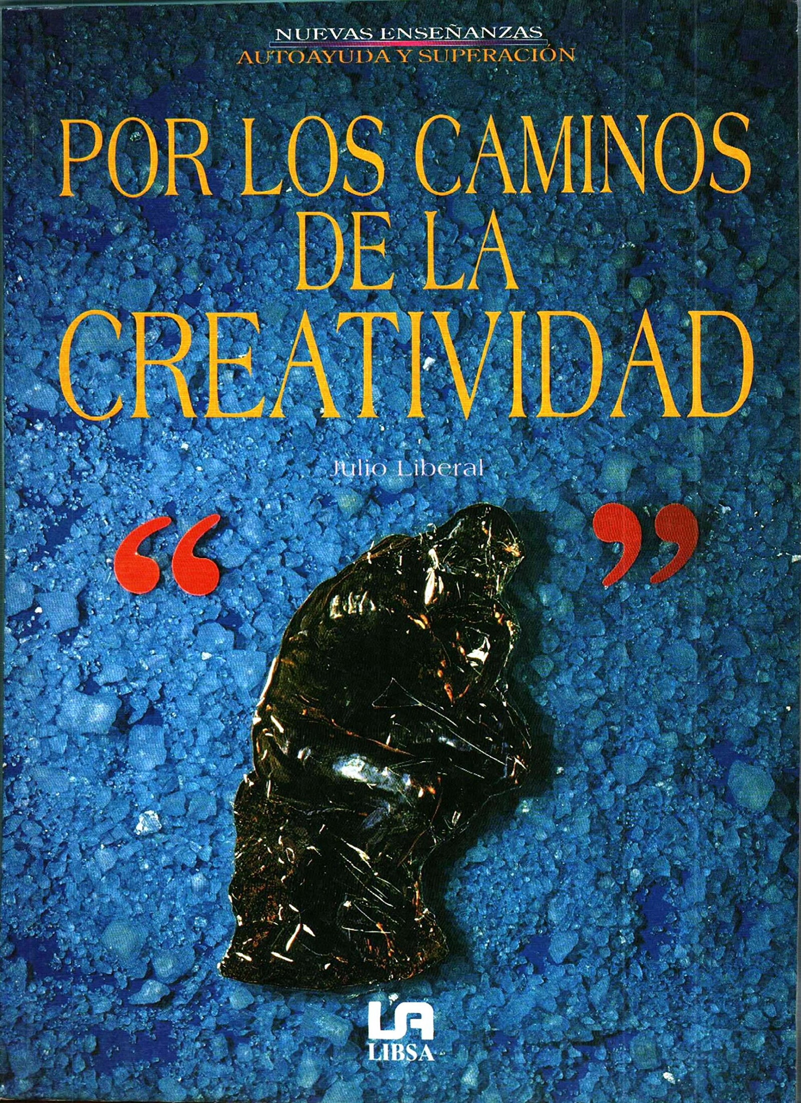 POR LOS CAMINOS DE LA CREATIVIDAD (SIN COLECCION)