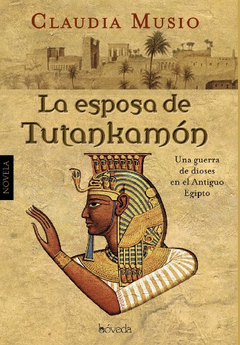 La esposa de Tutankamón (Fondo General - Narrativa)