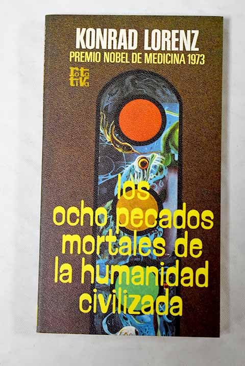 Los ocho pecados mortales de la humanidad civilizada