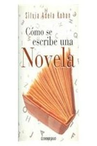 Como se Escribe una Novela / How to Write a Novel
