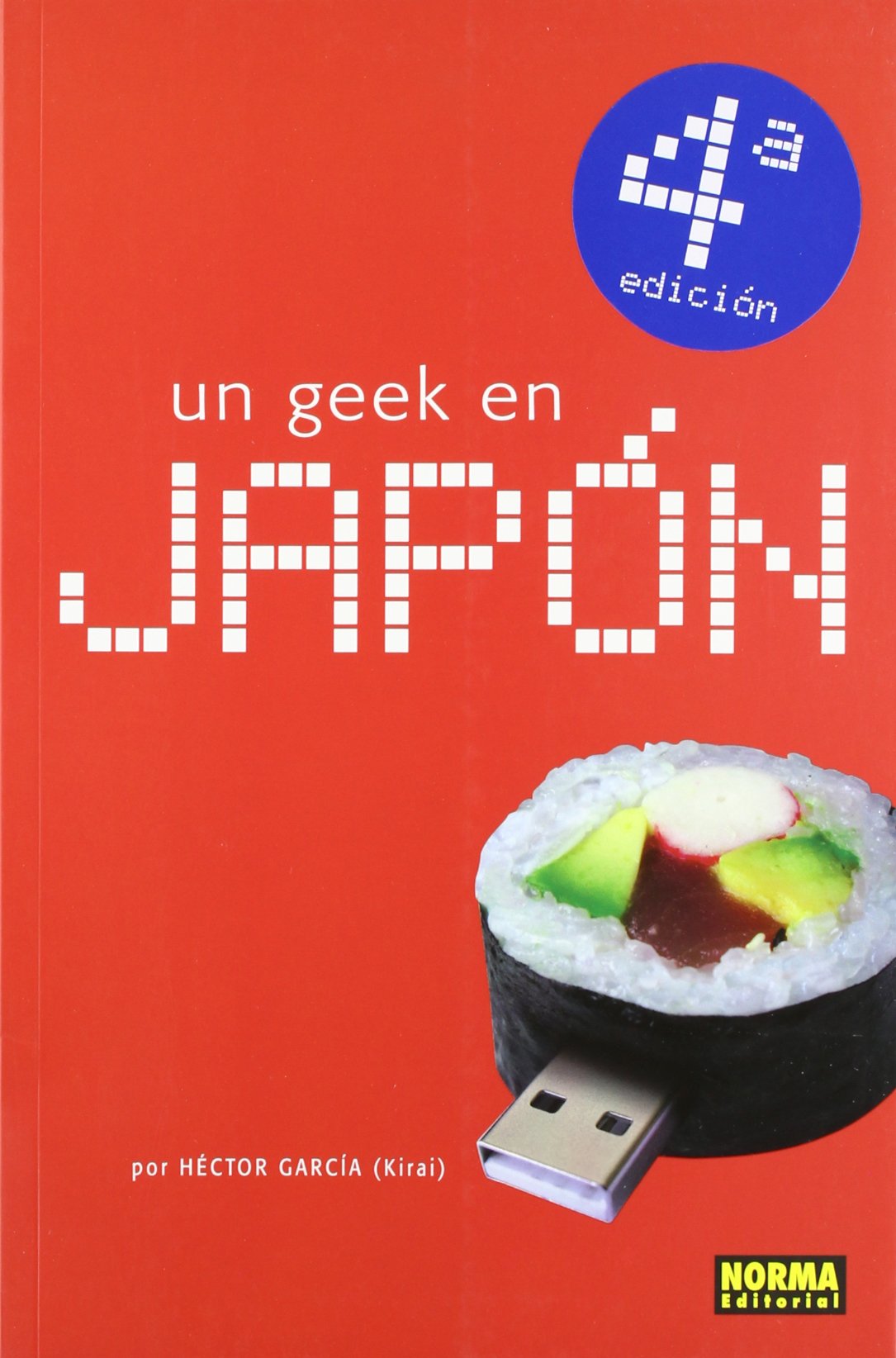 UN GEEK EN JAPÓN (LIBROS TEÓRICOS MANGA)