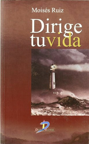 Dirige tu vida (SIN COLECCION)