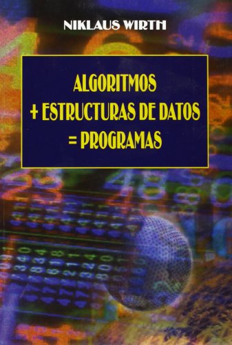 ALGORITMOS + ESTRUCTURAS = DATOS (EJERCICIOS)