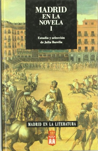 Madrid en la novela I