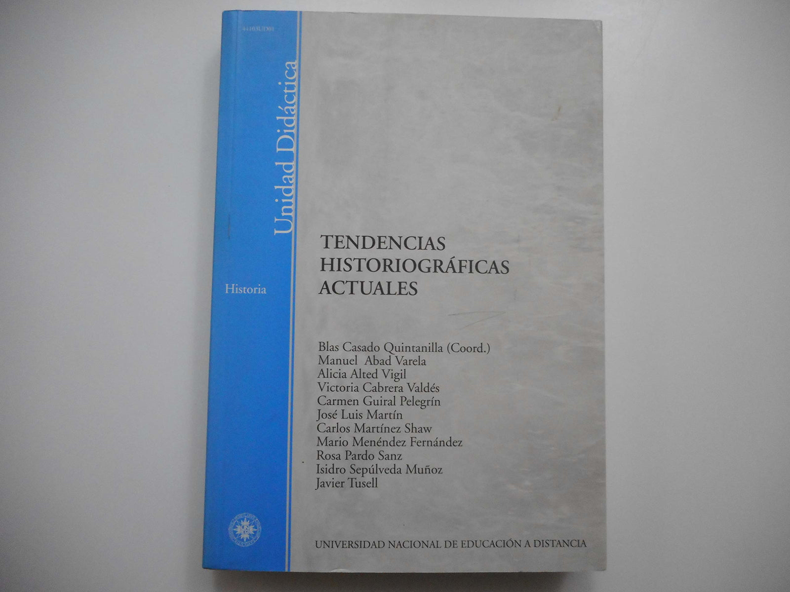 TENDENCIAS HISTORIOGRAFICAS ACTUALES